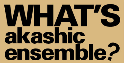 akashic ensemble